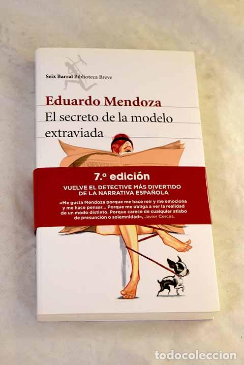 Libri di seconda mano: El secreto de la modelo extraviada.- Mendoza, Eduardo