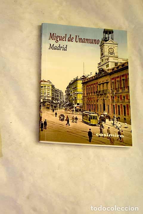Libri di seconda mano: Madrid: Unamuno, Miguel de.- Unamuno, Miguel de