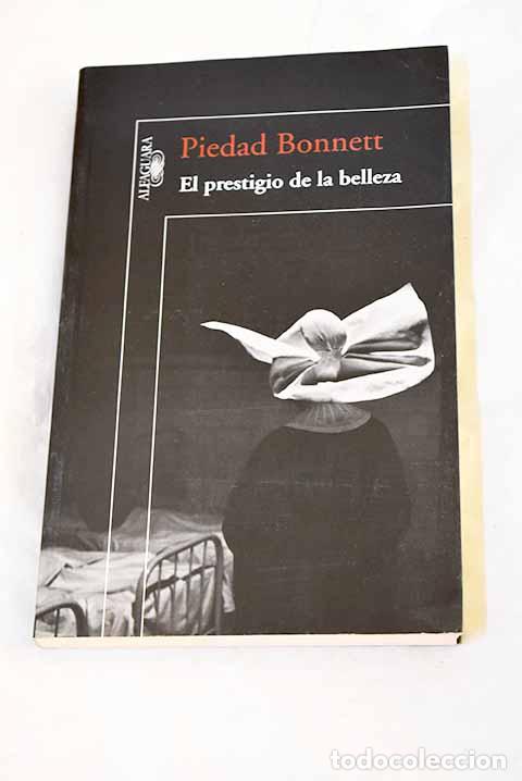 Libri di seconda mano: El prestigio de la belleza.- Bonnett, Piedad