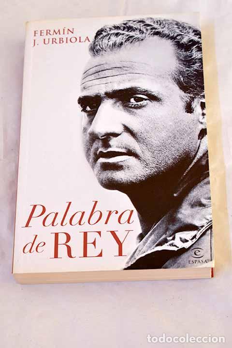 Libri di seconda mano: Palabra de rey: Urbiola, Ferm&iacute;n J..- Urbiola, Ferm&iacute;n J.
