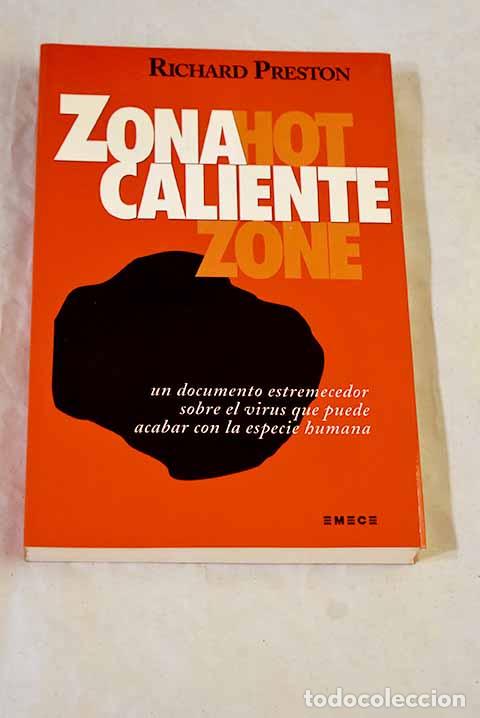 B&uuml;cher: Zona caliente: Preston, Richard.- Preston, Richard