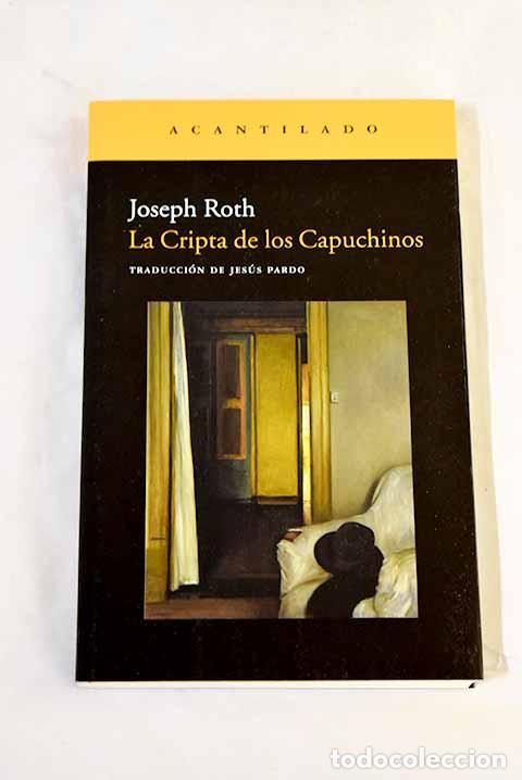 Libros: La cripta de los capuchinos.- Roth, Joseph