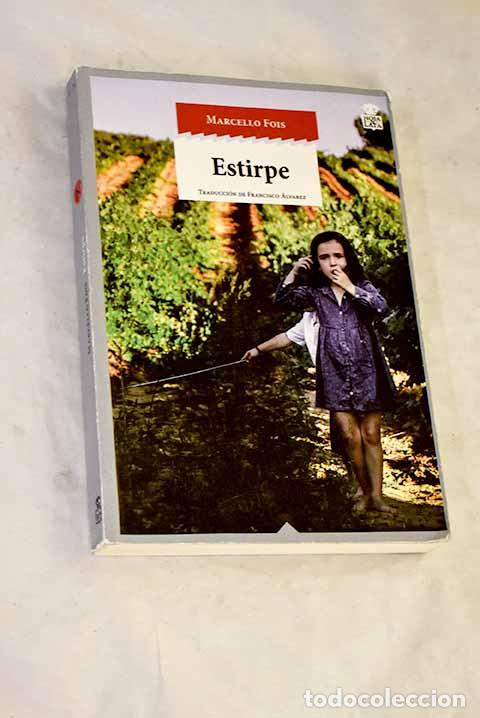Livres: Estirpe: Fois, Marcello.- Fois, Marcello