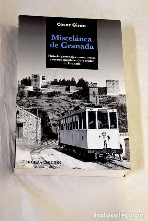 books: Miscel&aacute;nea de Granada: historia, personajes, monumentos y sucesos singulares de Granada