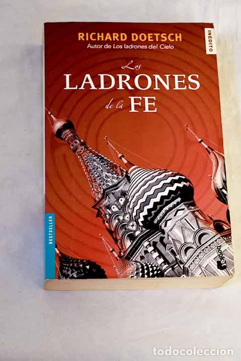 books: Los ladrones de la fe.- Doetsch, Richard