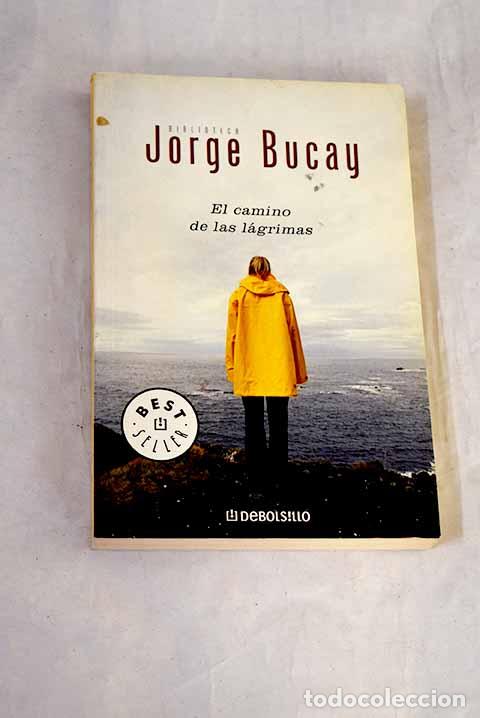Livros em segunda m&atilde;o: El camino de las l&aacute;grimas.- Bucay, Jorge