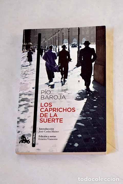 Libros: Los caprichos de la suerte.- Baroja, P&iacute;o