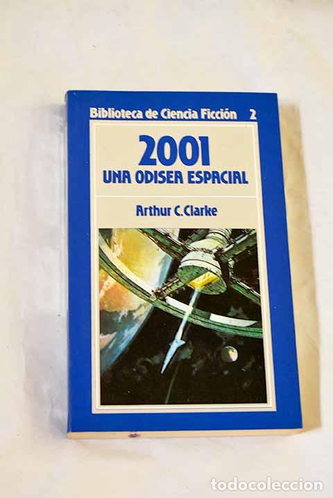 Libros: 2001, una odisea espacial.- Clarke, Arthur Charles