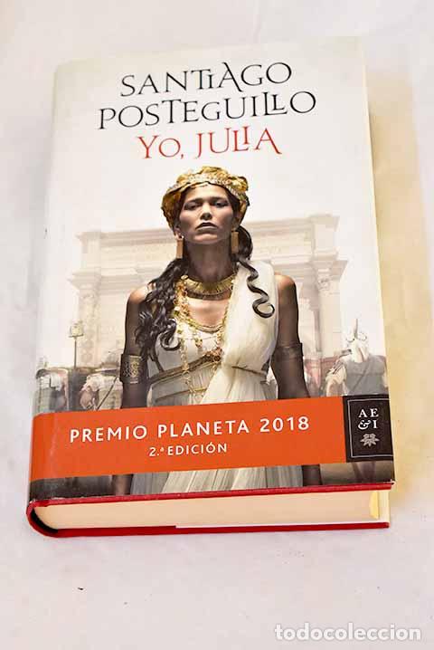 Libros: Yo, Julia: Posteguillo, Santiago.- Posteguillo, Santiago