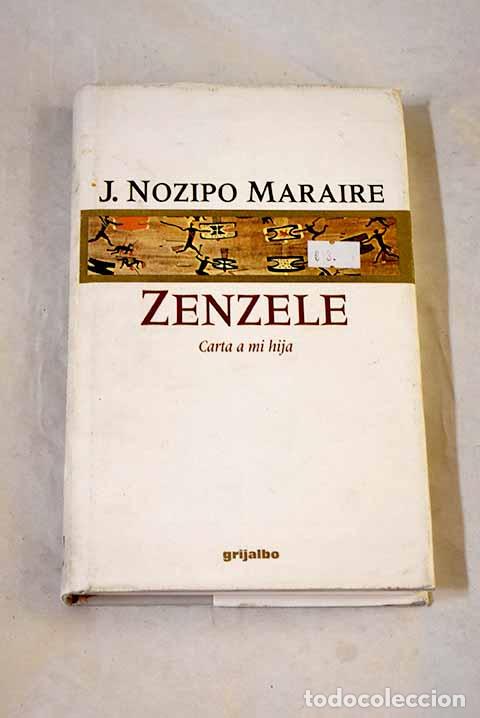 Libros: Zenzele: carta a mi hija.- Nozipo Maraire, J.