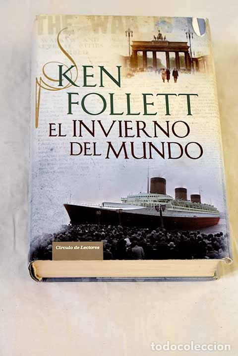 Libros: El invierno del mundo.- Follett, Ken