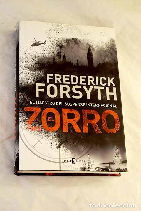 Libros: El Zorro: Forsyth, Frederick.- Forsyth, Frederick