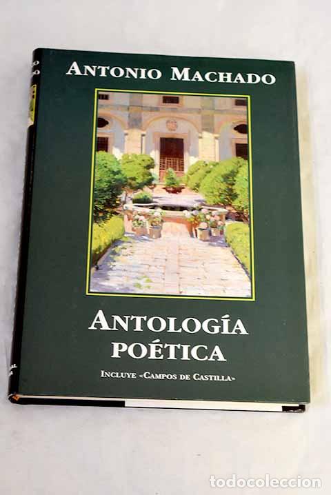 Libros: Antolog&iacute;a po&eacute;tica: Machado, Antonio.- Machado, Antonio