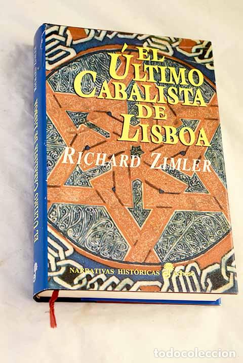 Libros: El &uacute;ltimo cabalista de Lisboa.- Zimler, Richard