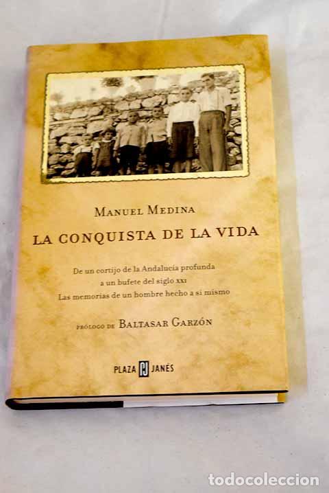 Libros: La conquista de la vida.- Medina Gonz&aacute;lez, Manuel