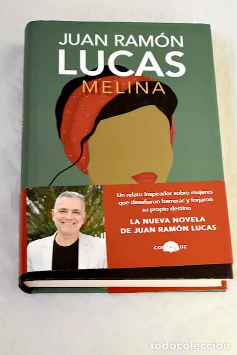 Libros: Melina: Lucas, Juan Ram&oacute;n.- Lucas, Juan Ram&oacute;n