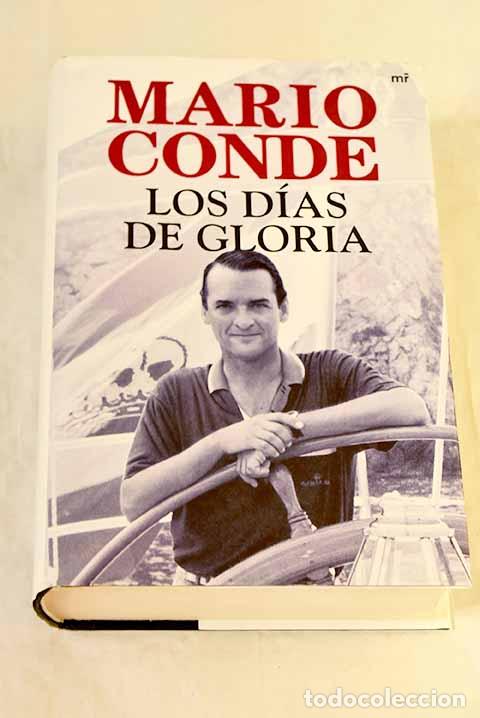 Libros: Los d&iacute;as de gloria: Conde, Mario.- Conde, Mario
