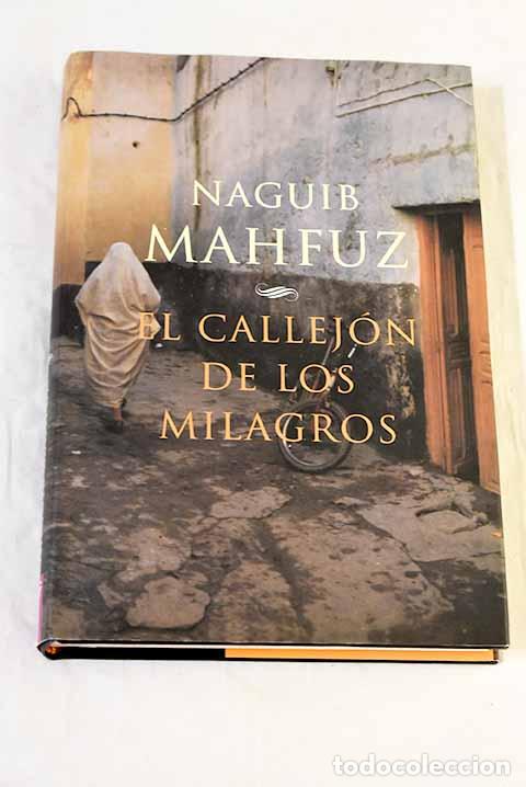 Libros: El callej&oacute;n de los milagros.- Mahfuz, Naguib