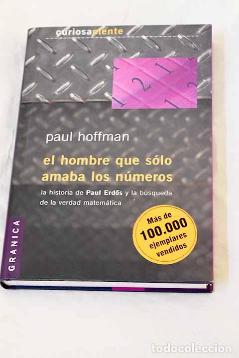 books: El hombre que s&oacute;lo amaba los n&uacute;meros .- Hoffman, Paul