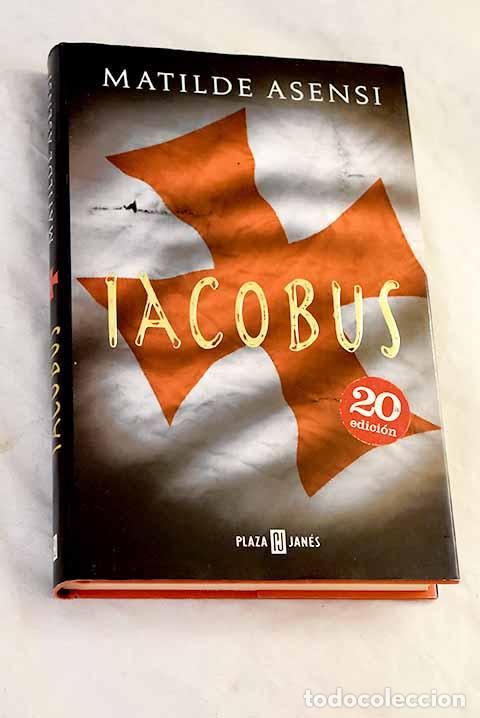 Libros: Iacobus: Asensi, Matilde.- Asensi, Matilde