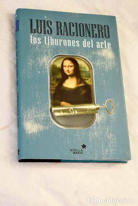 Libros: Los tiburones del arte.- Racionero, Luis