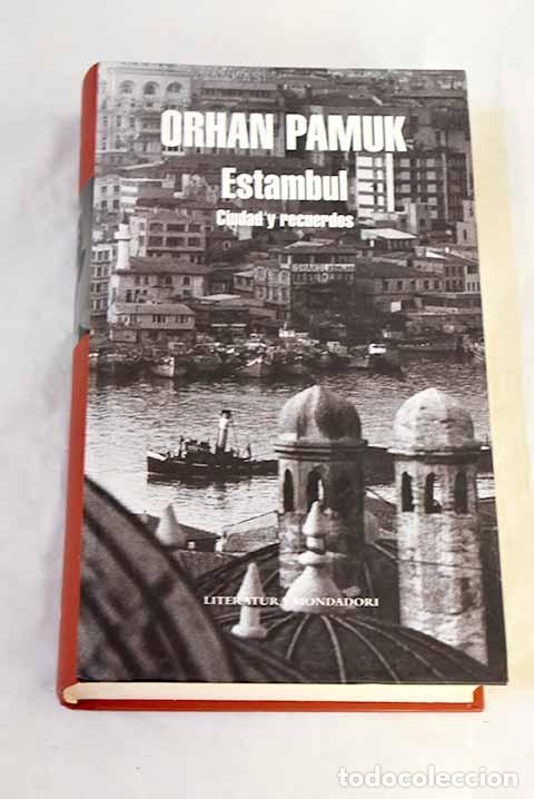books: Estambul: ciudad y recuerdos.- Pamuk, Orhan