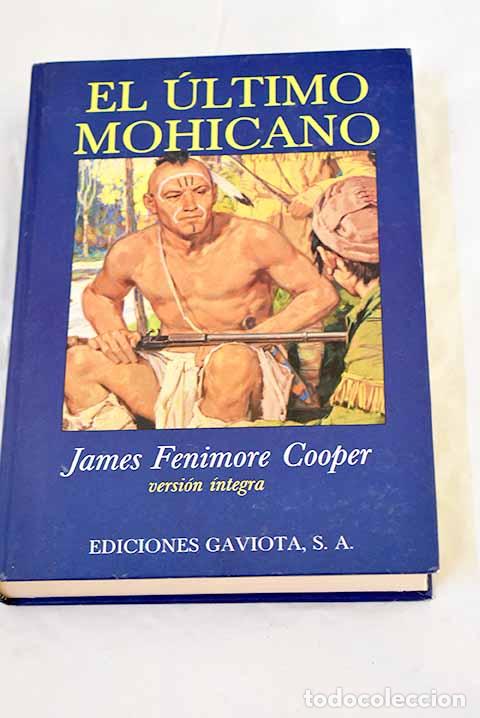 books: El &uacute;ltimo mohicano: Cooper, James Fenimore.- Cooper, James Fenimore