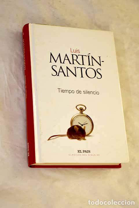 books: Tiempo de silencio: Mart&iacute;n-Santos, Luis.- Mart&iacute;n-Santos, Luis