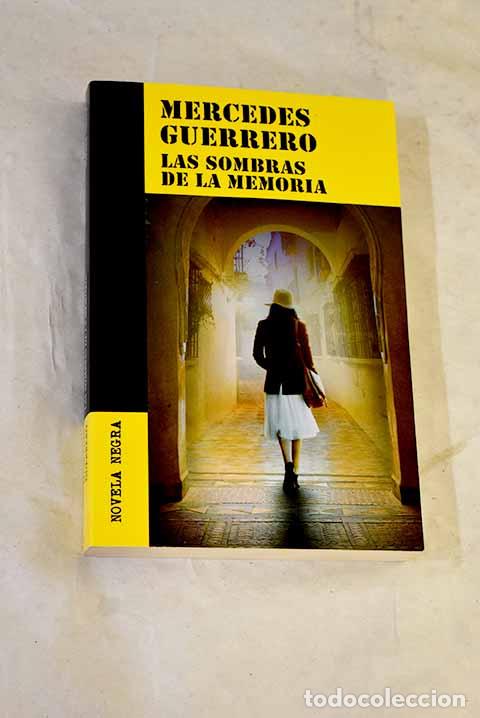 B&uuml;cher: Las sombras de la memoria.- Guerrero, Mercedes