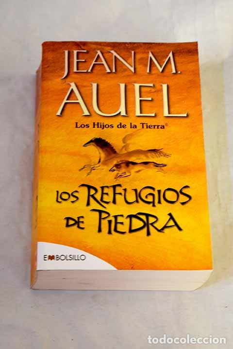 Libros: Los refugios de piedra.- Auel, Jean M.