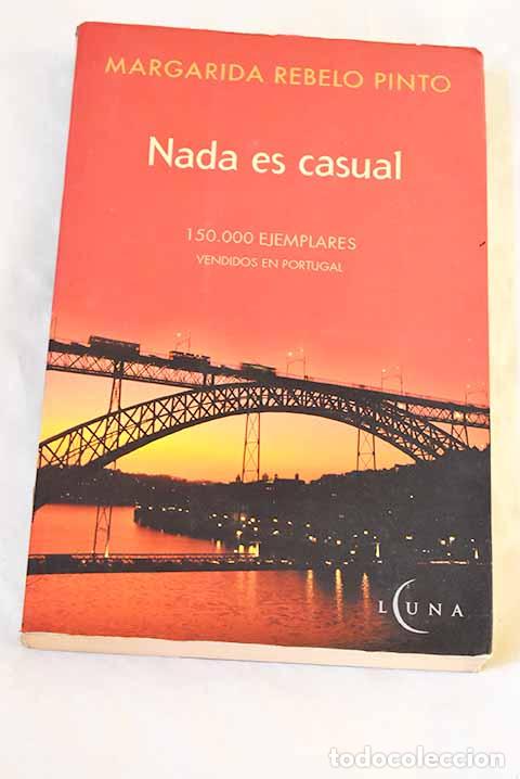 Libros: Nada es casual: Pinto, Margarida Rebelo.- Pinto, Margarida Rebelo