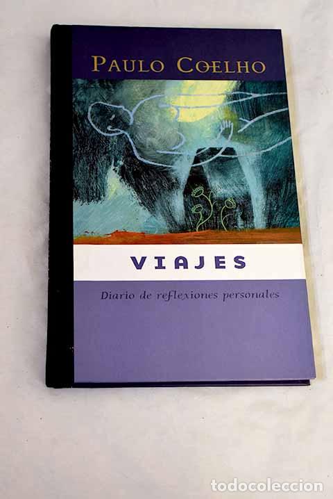Libros: Viajes: reflexiones personales.- Coelho, Paulo