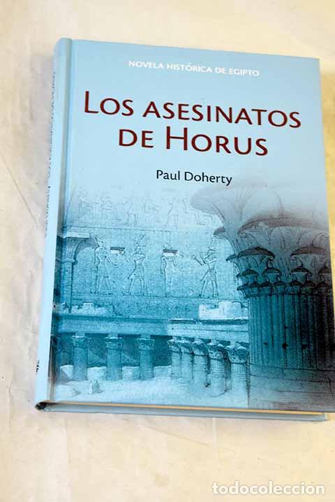 Libros: Los asesinatos de Horus.- Doherty, Paul
