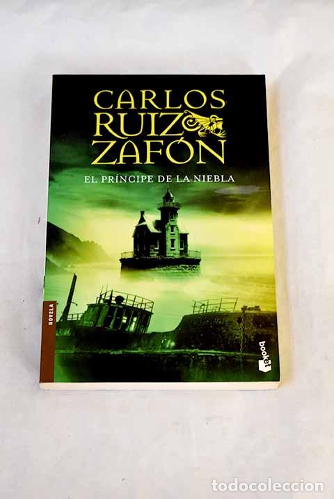 Libros: El pr&iacute;ncipe de la niebla.- Ruiz Zaf&oacute;n, Carlos