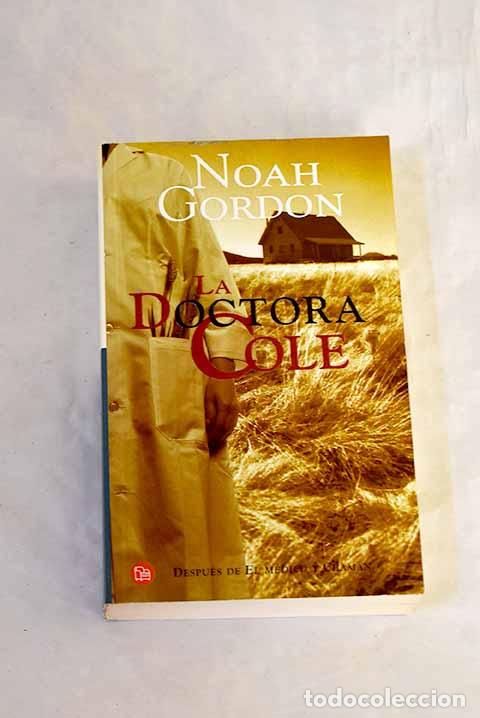Livros em segunda m&atilde;o: La doctora Cole: Gordon, Noah.- Gordon, Noah