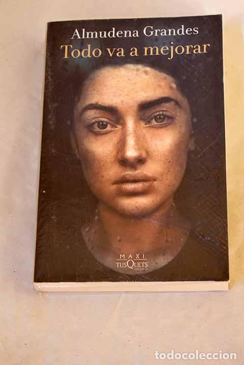 Livros em segunda m&atilde;o: Todo va a mejorar: Grandes, Almudena.- Grandes, Almudena