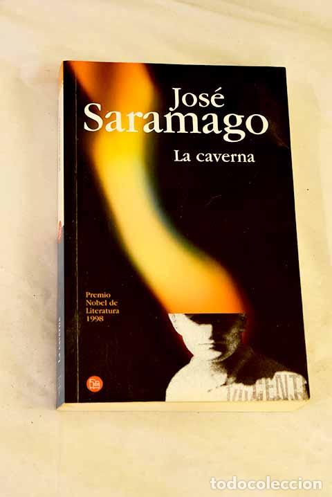Livros em segunda m&atilde;o: La caverna: Saramago, Jos&eacute;.- Saramago, Jos&eacute;