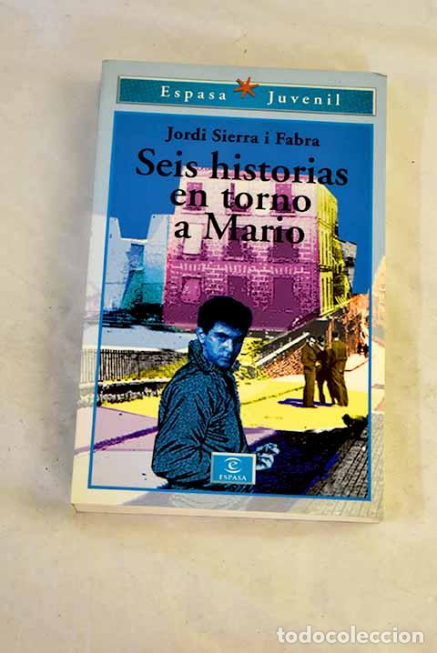 Livros em segunda m&atilde;o: Seis historias en torno a Mario.- Sierra i Fabra, Jordi