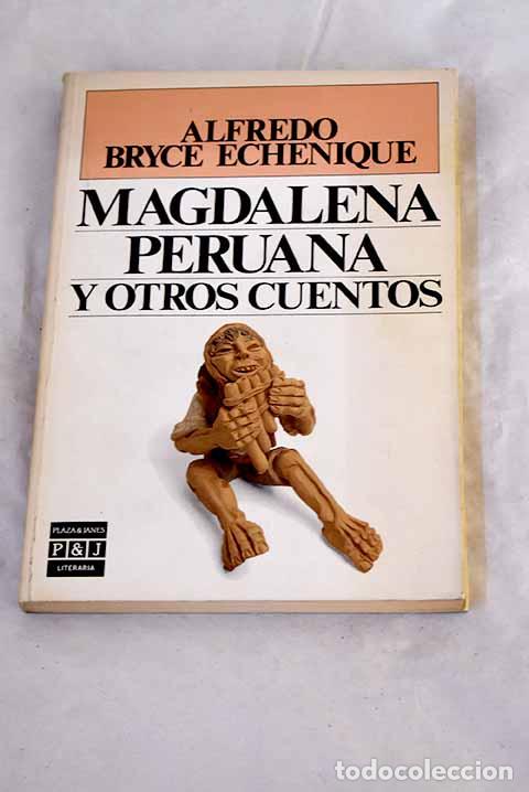 Livros em segunda m&atilde;o: Magdalena peruana y otros cuentos.- Bryce Echenique, Alfredo