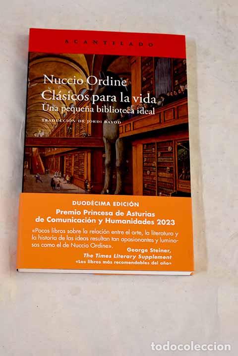 Livros em segunda m&atilde;o: Cl&aacute;sicos para la vida: una peque&ntilde;a biblioteca ideal.- Ordine, Nuccio
