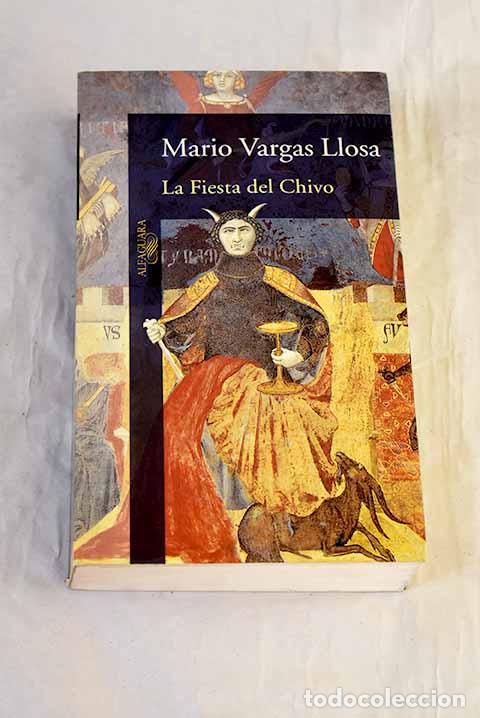 Libros: La fiesta del chivo: Vargas Llosa, Mario.- Vargas Llosa, Mario