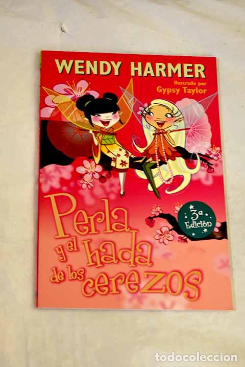 Libros: Perla y el hada de los cerezos.- Harmer, Wendy