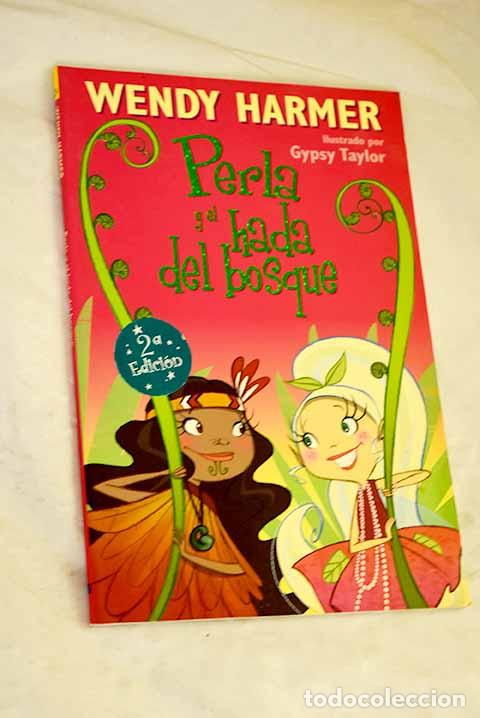 Libros: Perla y el hada del bosque.- Harmer, Wendy