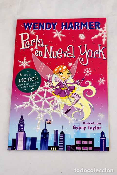 Libros: Perla en Nueva York: Harmer, Wendy.- Harmer, Wendy