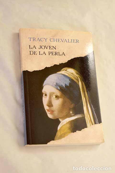 books: La joven de la perla.- Chevalier, Tracy