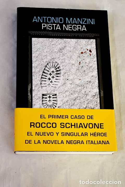 books: Pista negra: Manzini, Antonio.- Manzini, Antonio