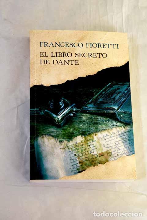 books: El libro secreto de Dante.- Fioretti, Francesco
