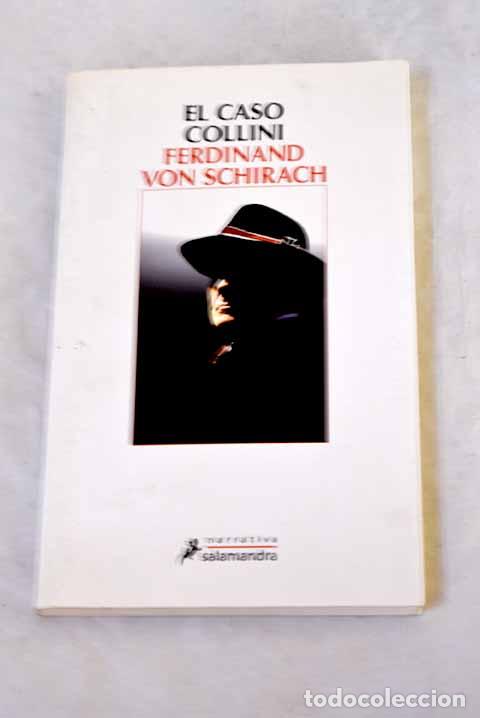 books: El caso Collini: Schirach, Ferdinand von.- Schirach, Ferdinand von