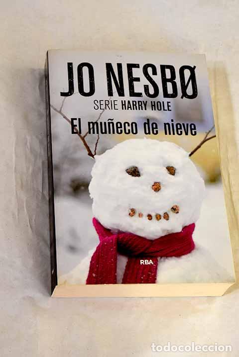 books: El mu&ntilde;eco de nieve: Nesb&oslash;, Jo.- Nesb&oslash;, Jo