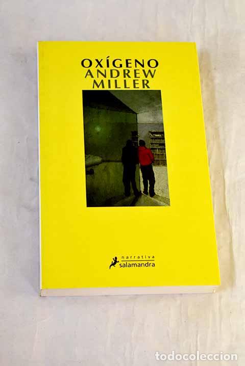books: Ox&iacute;geno: Miller, Andrew.- Miller, Andrew